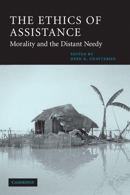 Deen K. (University of Utah) Chatterjee, Deen K. Chatterjee, Douglas MacLean, Douglas Maclean - The Ethics of Assistance, Häftad