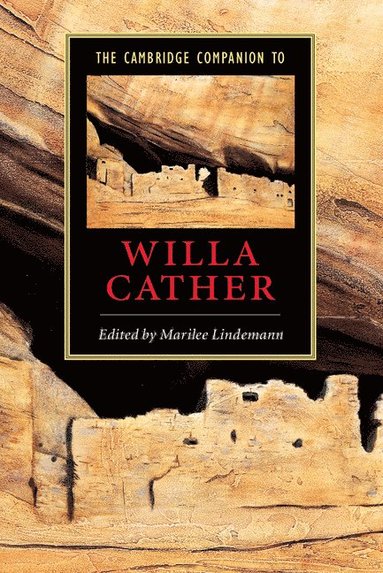 bokomslag The Cambridge Companion to Willa Cather