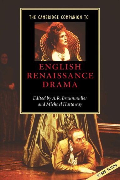 A. R. Braunmuller, Michael Hattaway - The Cambridge Companion to English Renaissance Drama, Häftad