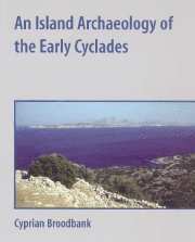 Cyprian Broodbank, Cyprian (University College London) Broodbank - Island Archaeology of the Early Cyclades, Häftad