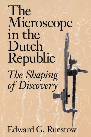 bokomslag The Microscope in the Dutch Republic