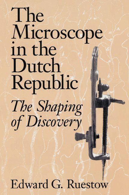 The Microscope in the Dutch Republic 1