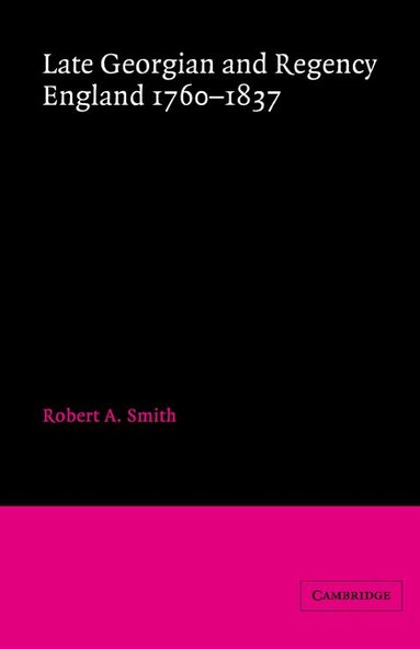 bokomslag Late Georgian and Regency England, 1760-1837