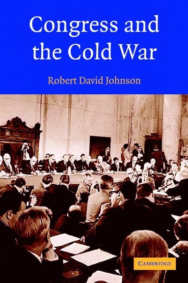 bokomslag Congress and the Cold War