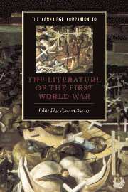 The Cambridge Companion to the Literature of the First World War