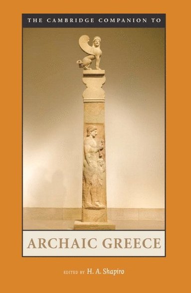 bokomslag The Cambridge Companion to Archaic Greece