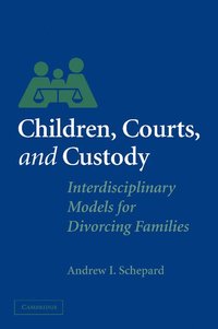 bokomslag Children, Courts, and Custody