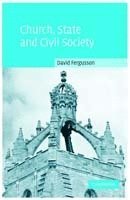 David (University of Edinburgh) Fergusson, David Fergusson - Church, State and Civil Society, Häftad