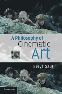 bokomslag A Philosophy of Cinematic Art