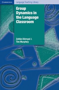 bokomslag Group Dynamics in the Language Classroom