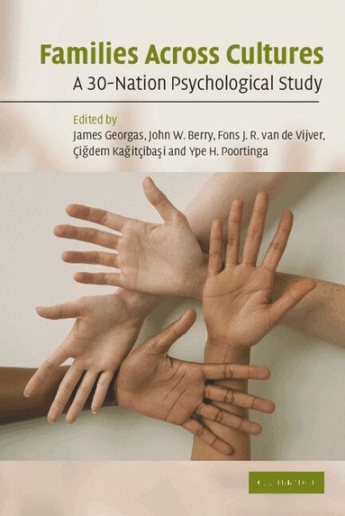 James Georgas, John W. Berry, Fons J. R. van de Vijver, Çigdem Kagitçibasi, Ype H. Poortinga - Families Across Cultures, Häftad