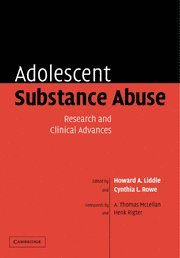 Howard A. Liddle, Cynthia L. Rowe, Howard a. Liddle - Adolescent Substance Abuse, Häftad