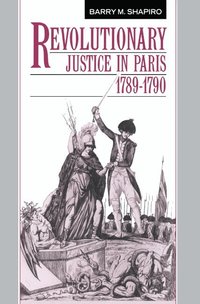 bokomslag Revolutionary Justice in Paris, 1789-1790