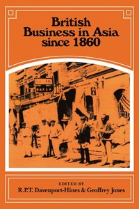 bokomslag British Business in Asia since 1860