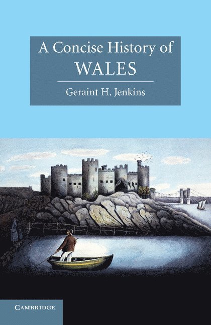 A Concise History of Wales 1