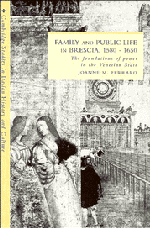 Family and Public Life in Brescia, 1580-1650 1