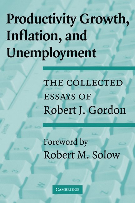 Productivity Growth, Inflation, and Unemployment 1