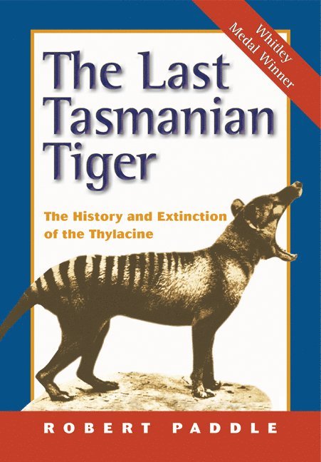 The Last Tasmanian Tiger 1