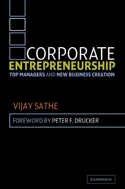 Vijay Sathe, California) Sathe, Vijay (Claremont Graduate School - Corporate Entrepreneurship, Häftad