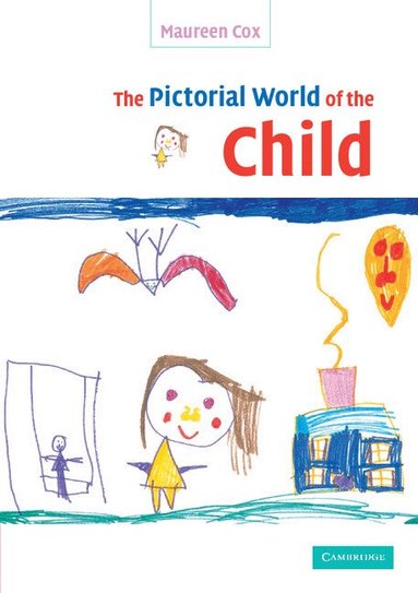 Maureen Cox - The Pictorial World of the Child, Häftad