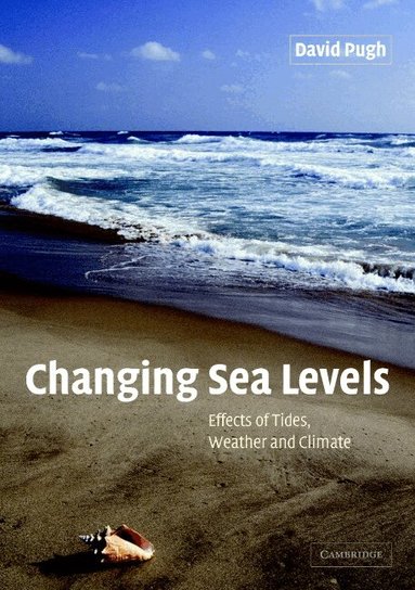 David Pugh - Changing Sea Levels, Häftad