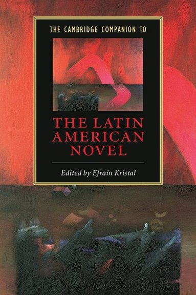 bokomslag The Cambridge Companion to the Latin American Novel