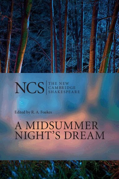 William Shakespeare, R. A. Foakes - A Midsummer Night's Dream, Häftad