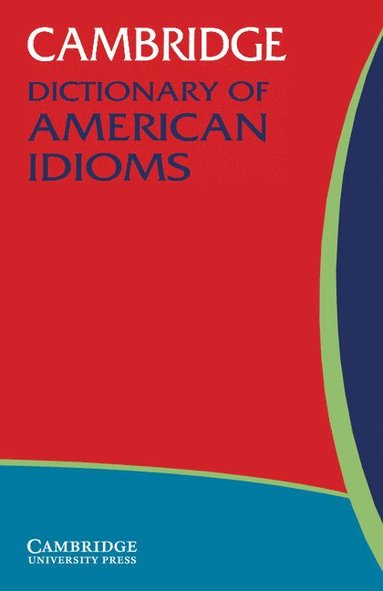 bokomslag Cambridge Dictionary of American Idioms