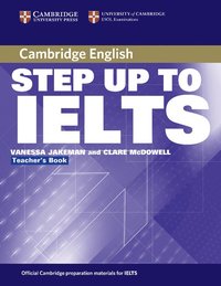bokomslag Step Up to Ielts Teacher's Book