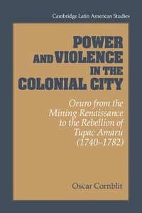 bokomslag Power and Violence in the Colonial City