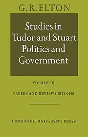 bokomslag Studies in Tudor and Stuart Politics and Government: Volume 3, Papers and Reviews 1973-1981