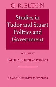 bokomslag Studies in Tudor and Stuart Politics and Government: Volume 4, Papers and Reviews 1982-1990