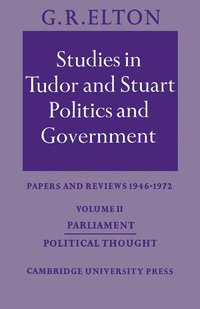 bokomslag Studies in Tudor and Stuart Politics and Government: Volume 2, Parliament Political Thought