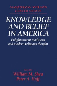 bokomslag Knowledge and Belief in America