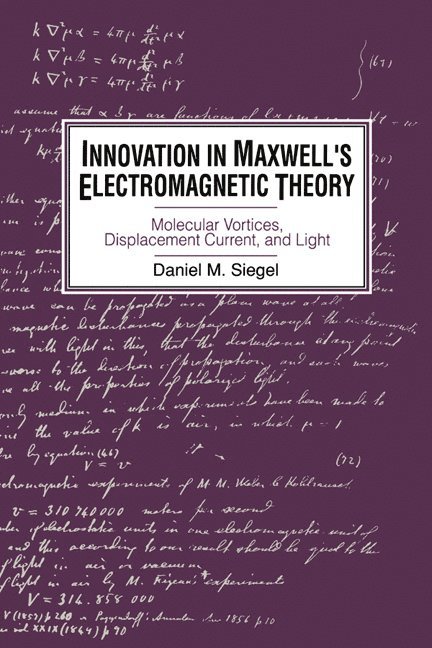 Innovation in Maxwell's Electromagnetic Theory 1