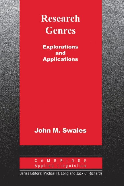 John M. Swales, Ann Arbor) Swales, John M. (University of Michigan, John Swales, Michael H. Long - Research Genres, Häftad