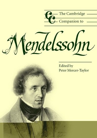 bokomslag The Cambridge Companion to Mendelssohn