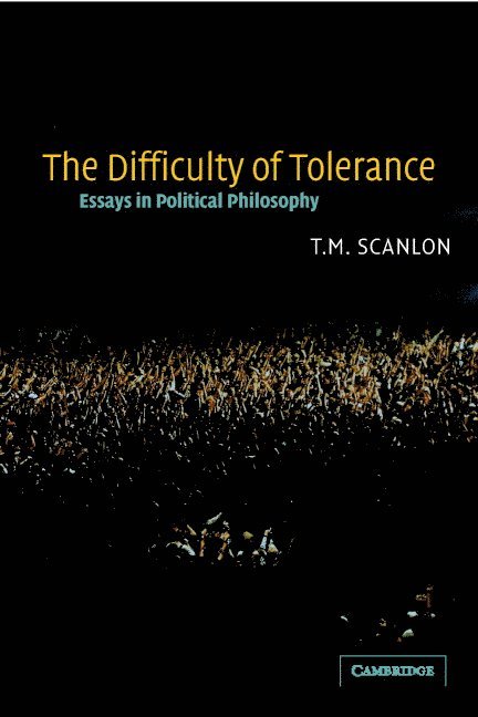 The Difficulty of Tolerance 1