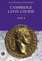 Cambridge Latin Course Unit 4 Student Text North American Edition