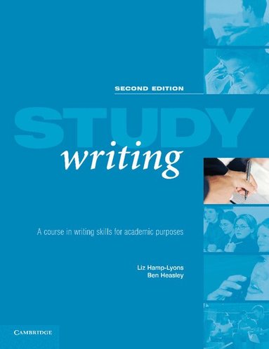 Liz Hamp-Lyons, Ben Heasley - Study Writing, Häftad
