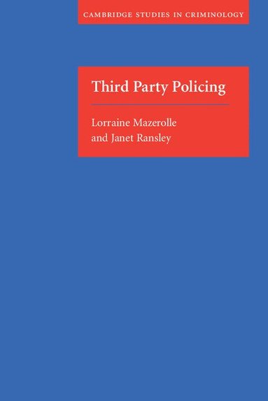 Lorraine Mazerolle, Janet Ransley - Third Party Policing, Häftad