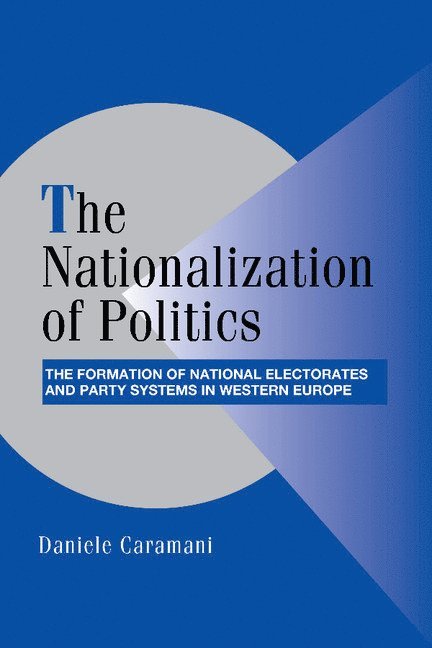 The Nationalization of Politics 1