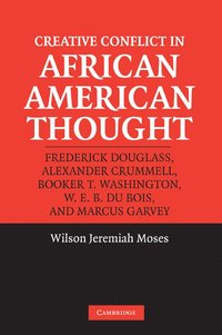 bokomslag Creative Conflict in African American Thought