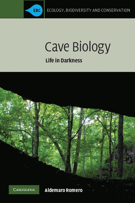 Aldemaro (Southern Illinois University Edwardsville) Romero, Aldemaro Romero - Cave Biology, Häftad
