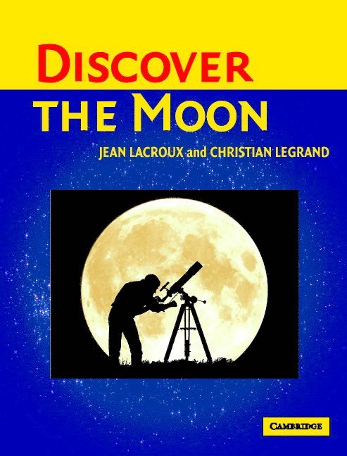 Jean Lacroux, Christian Legrand - Discover the Moon, Häftad
