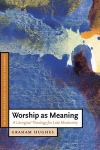bokomslag Worship as Meaning