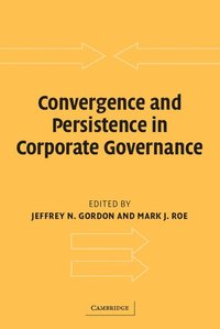 bokomslag Convergence and Persistence in Corporate Governance
