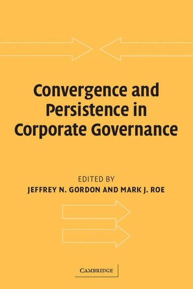 bokomslag Convergence and Persistence in Corporate Governance