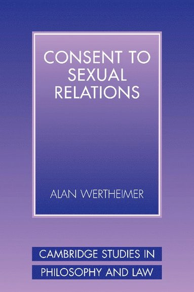 bokomslag Consent to Sexual Relations