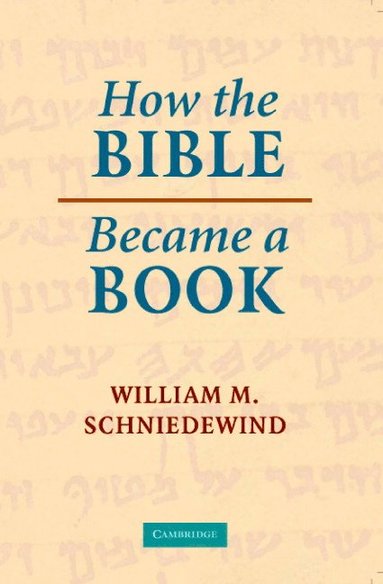 bokomslag How the Bible Became a Book